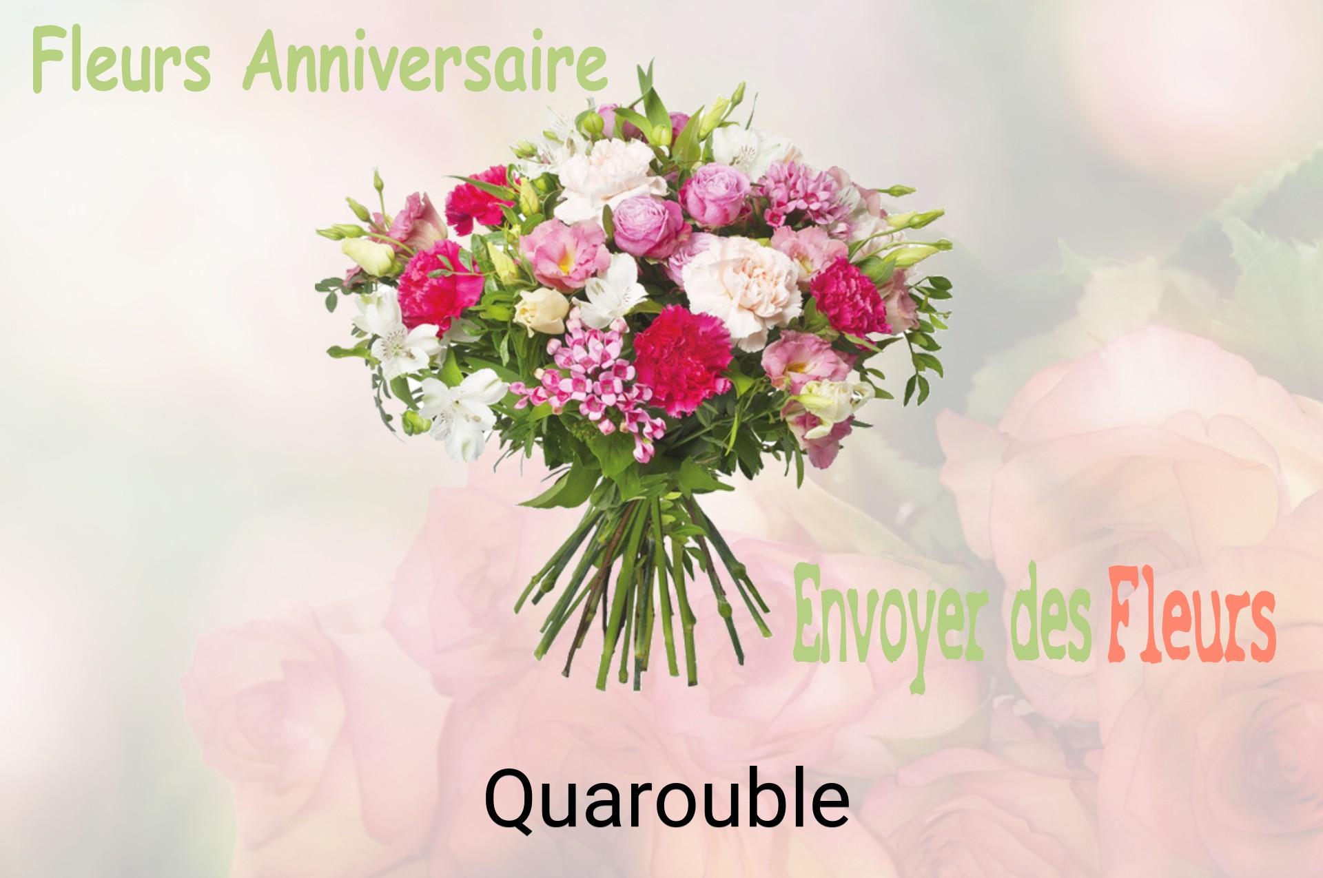 Bouquet de fleurs d’anniversaire livré à Quarouble